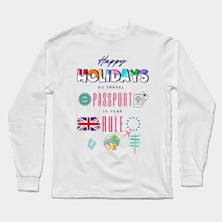 Holidaymakers EU 10-year-passport rule Long Sleeve T-Shirt